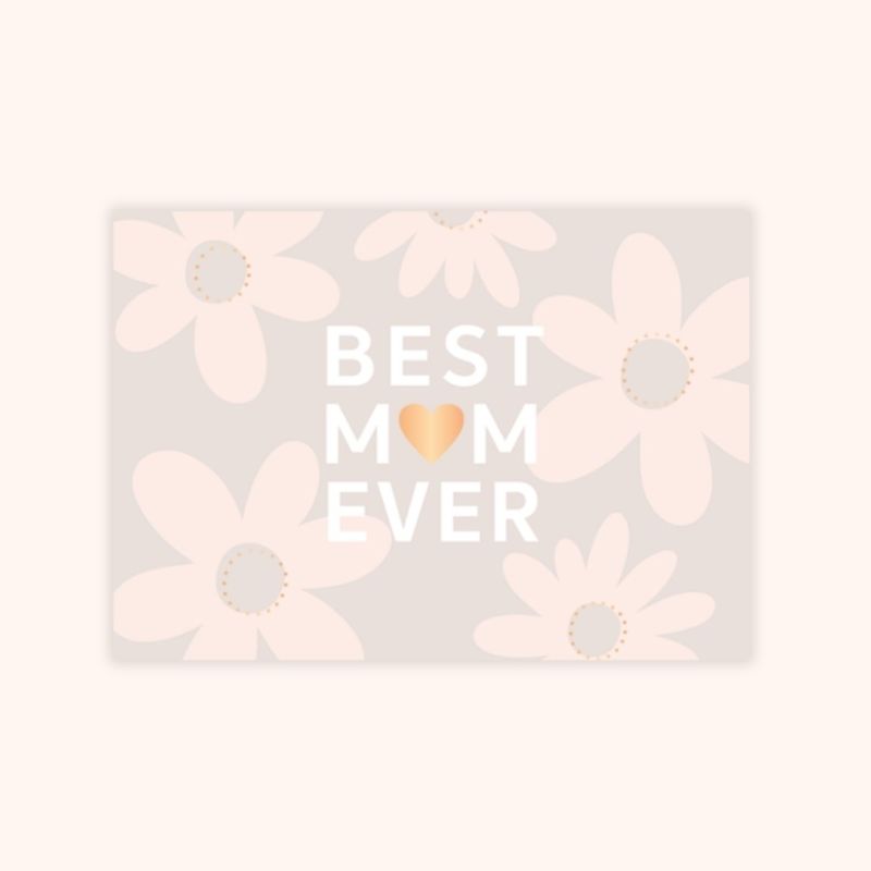 Carte fête des mères Best Mom Ever